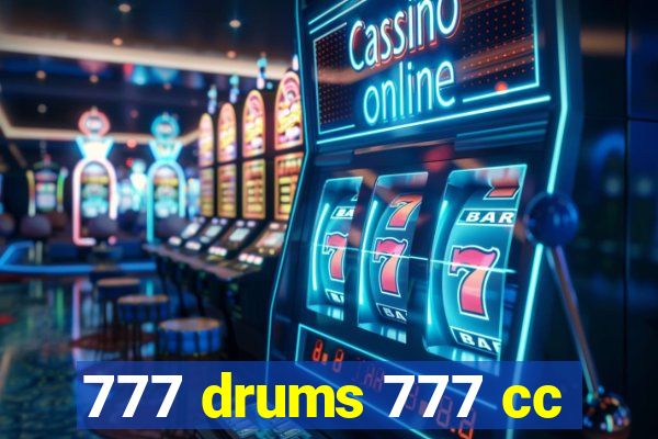 777 drums 777 cc